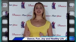 Dance, Fun, Joy And Healthy Life